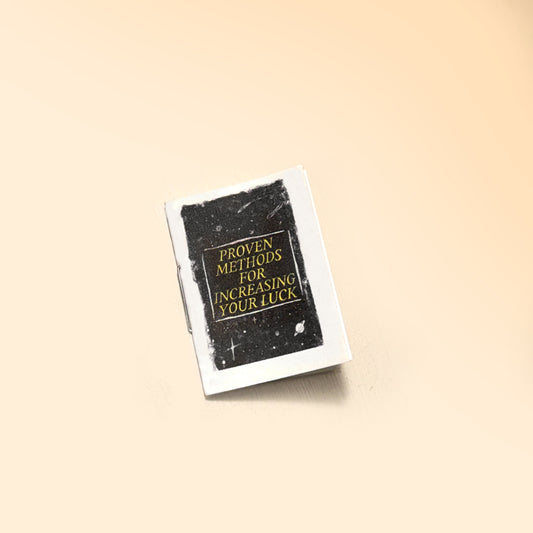 PROVEN METHODS FOR INCREASING YOUR LUCK Micro-Booklet